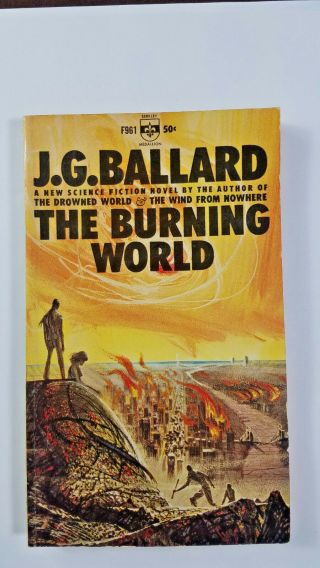 The Burning World By J.  G.  Ballard 1964 Berkley F961 Paperback