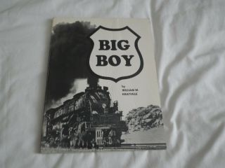 Big Boy Locomotive By William W.  Kratville