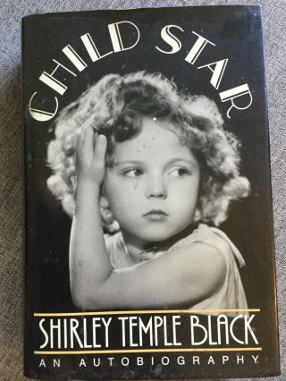 Shirley Temple Black Child Star:an Autobiography Hardcover Book With Dj 1988