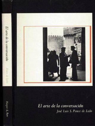 El Arte De La Conversacion Jose Luis S.  Ponce De Leon H/c 1967