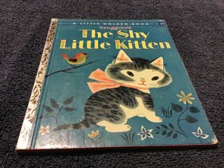 The Shy Little Kitten By Cathleen Schurr 1946 A Little Golden Book Hardcover