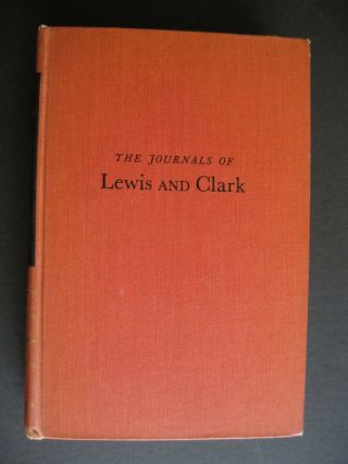 Vintage 1953 The Journals Of Lewis And Clark - Edited By Bernard Devoto - Good
