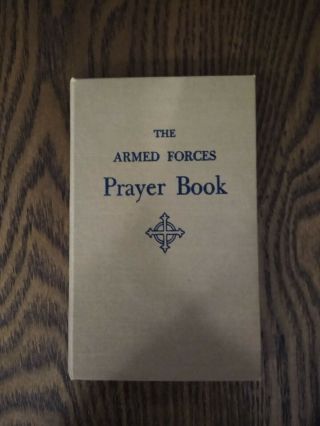 The Armed Forces Prayer Book 1954 Episcopal Church