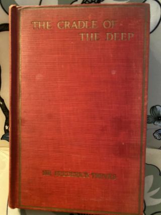 The Cradle Of The Deep An Account Of A Voyage To The West Indies 1925