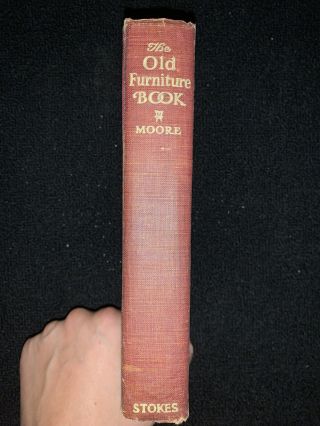 The Old Furniture Book by N.  Hudson Moore 1903 Illustrated 2
