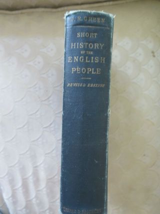 Antique 1895 A Short History Of The English People By J.  R.  Green Hardcover Book