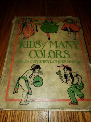 1901 Kids Of Many Colors Childrens Book By Grace Duffie Boylan And Ike Morgan