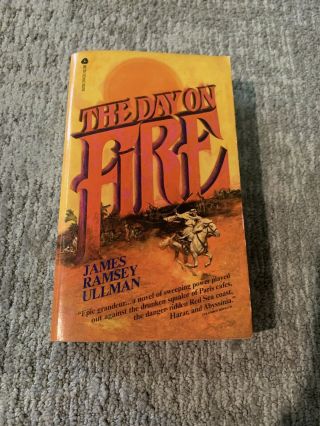 The Day On Fire By James Ramsey Ullman