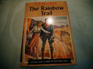 Zane Grey The Rainbow Trail Great Western Ed.  28 Grosset Dunlap.  Hc/dj