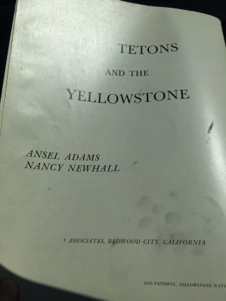 The Tetons And The Yellowstone By Ansel Adams And Nancy Newhall.  1st Printing 2