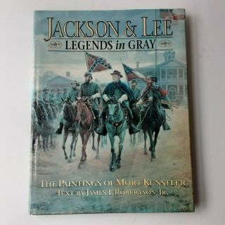 Jackson And Lee - Legends In Gray / Paintings By Mort Kunstler - Hardback