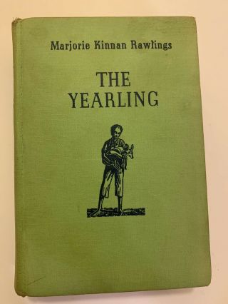 The Yearling By Marjorie Kinnan Rawlings - 1938