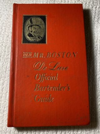 Vintage 1968 Old Mr.  Boston De Luxe Official Bartender’s Guide Hardcover Book