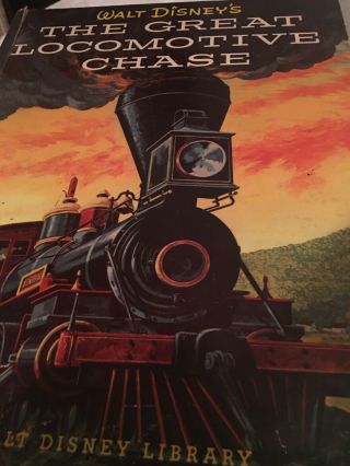 The Great Locomotive Chase Based On The Walt Disney Movie 1956 Hardcover Book