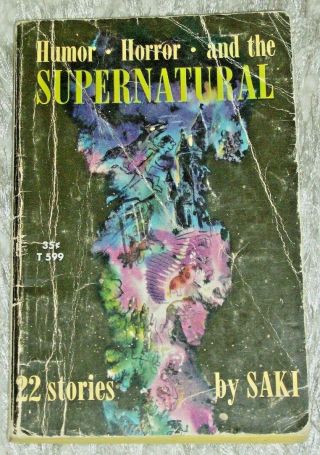 Saki,  Humor,  Horror,  And The Supernatural,  Vintage 1968 Paperback