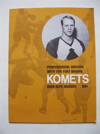 1969 - 70 Vintage Fort Wayne Komets Vs Muskegon Mohawks Hockey Program