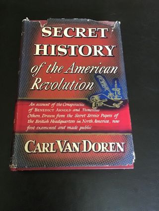 Vintage Book The Secret History Of The American Revolution By Carl Can Doren