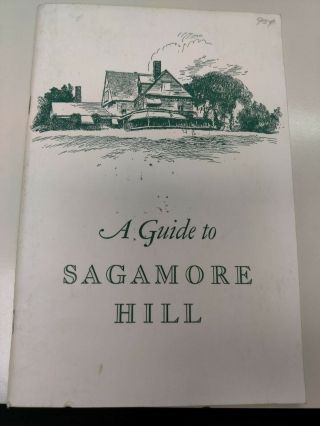 A Guide To Sagamore Hill 1953 - Theodore Roosevelt Association