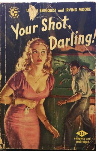 Your Shot,  Darling By Bergquist And Moore Graphic Mystery 84 Rare