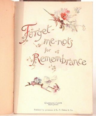 " Forget - Me - Nots For Remembrance " Booklet: Cupples & Leon.  9 Poems & Illustration