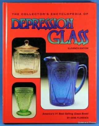 The Collector S Encyclopedia Of Depression Glass Eleventh Edition