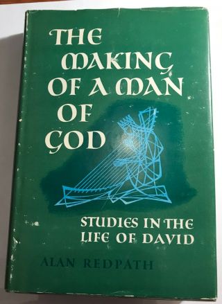 Alan Redpath - The Making Of A Man Of God Studies Life Of David,  Bible,  Hb,  Dj