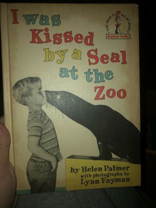 I Was Kissed By A Seal At The Zoo Dr.  Suess 1962