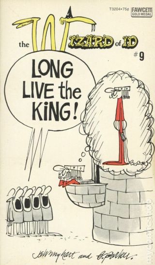 Long Live The King (good) Wizard Of Id Comic Strip Pb Fawcett T3204 1975 Humor