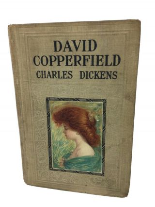 Vintage Antique Charles Dickens " David Copperfield " (early 1900 