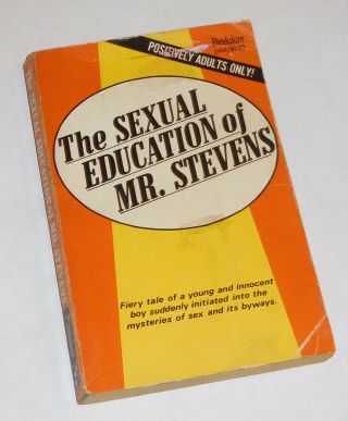 The Sexual Education Of Mr.  Stevens Vintage Pulp Sleaze Erotica