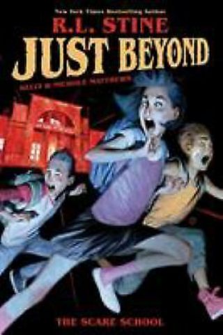 Just Beyond: The Scare School By R.  L.  Stine