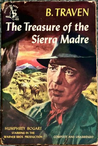 Treasure Of The Sierra Madre - B.  Traven Humphrey Bogart Movie Tie - In Novel