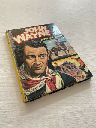 Vintage John Wayne Adventure Annual Book 1957.
