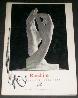 Rodin 1886 - 1917 Petite Encyclopédie De L 