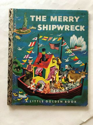 The Merry Shipwreck – A Little Golden Book By George Duplaix,  Pics Tibor Gergely