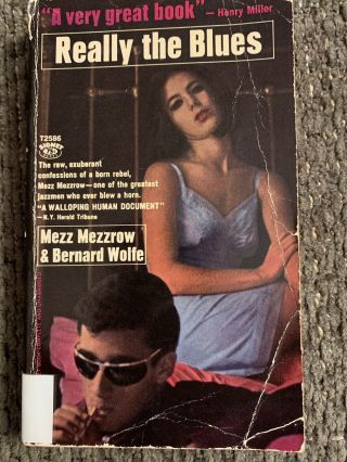 Really The Blues By Mezz Mezzrow & Bernard Wolf 1964 Signet 1st Print Paperback