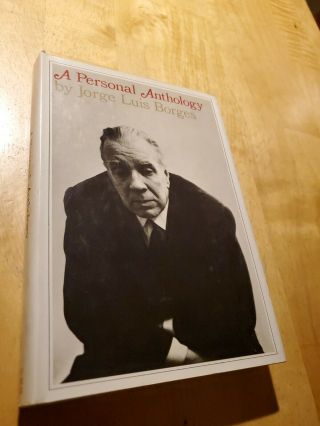 A Personal Anthology 1967 By Jorge Luis Borges Second Printing,  Hcdj