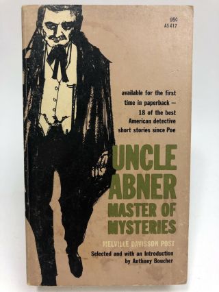 Uncle Abner Master Of Mysteries Melville Davisson Post Collier 1st Printing
