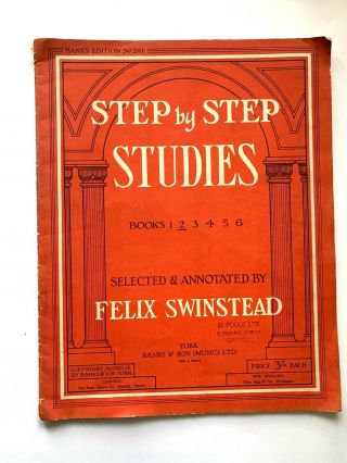 Step By Step Studies Book 2 - Piano Vintage Sheet Music - Felix Swinstead