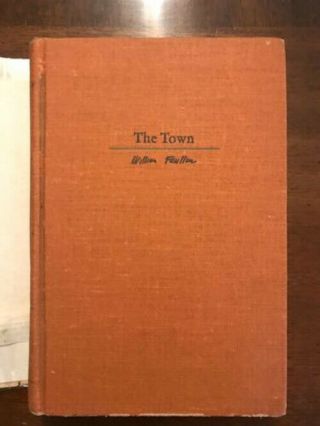 The Town By William Faulkner,  First Edition,  First Print,  First State