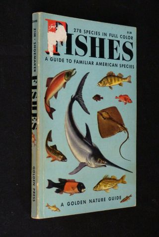 Fishes,  A Golden Nature Guide,  1955,  Illus.  By James Gordon Irving,  278 Species