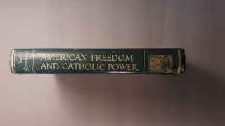 Vintage Book - American Freedom and Catholic Power - Paul Blanshard 1951 3