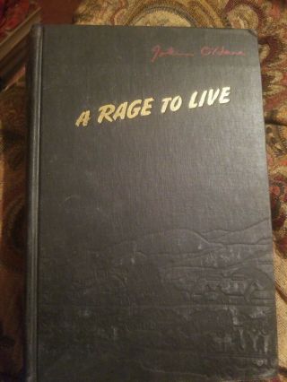 1949 A Rage To Live By John O 