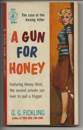 A Gun For Honey By G.  G.  Flickling Copyright 1958