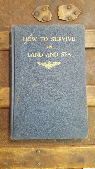Vintage1956 How To Survive On Land And Sea Hardcover Book