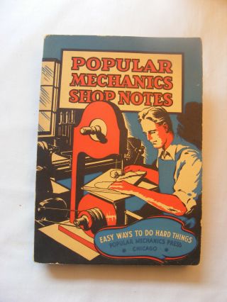 Popular Mechanics Shop Notes (1936) Illustrated