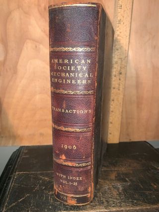 Transactions Of The American Society Of Mechanical Engineers 1906 Vol.  27