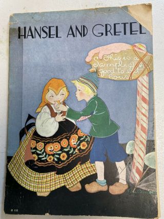 Hansel And Gretel Old Childrens Book 1932 Illuatrated