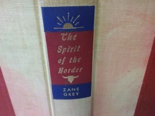 Zane Grey - The Spirit of the Border - 1906 2