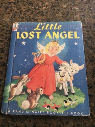 Children’s Vintage Rand Mcnally Elf Book Little Lost Angel 1953 Hardcover